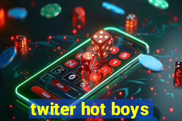 twiter hot boys